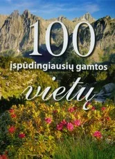 100 įspūdingiausių gamtos vietų