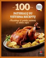 100 patiekalų su vištiena receptų