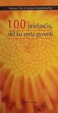 100 priežasčių, dėl ko verta gyventi — asmenybes-tobulinimas