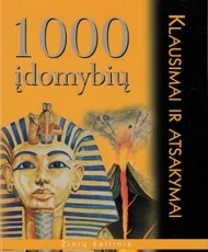 1000 įdomybių. Klausimai ir atsakymai — enciklopedijos-zinynai-vaikams
