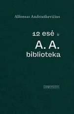 12 esė ir A. A. biblioteka