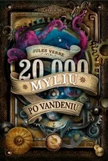 20 000 MYLIŲ PO VANDENIU: prancūzų legendos Jules’io Verne’o mokslinės fantastikos romanas, novatoriškumu bei įžvalgomis pralenkęs savo laiką ir tuo įkvėpęs visas vėlesnes fantastų kartas. Kolekcinis leidimas iliustruotas XIX a. graviūromis!