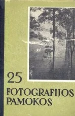 25 fotografijos pamokos — fotografija