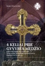 4 keliai prie gyvybės medžio: liebanietiškoji piligrimystė