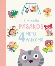 5 minučių pasakos 4 metų vaikams
