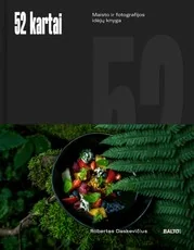 52 kartai: maisto ir fotografijos idėjų knyga