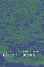 Absent / Nesantis — lietuviu-poezija