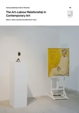 Acta Academiae Artium Vilnensis 118, 2026. The art-labour relationship in contemporary art. Meno ir darbo santykis šiuolaikiniame mene