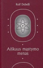 Aiškaus mąstymo menas