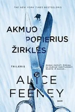 AKMUO, POPIERIUS, ŽIRKLĖS. Jaudinantis psichologinis trileris apie santykių problemas. Dešimt metų santuokos – dešimt metų paslapčių ir vienas viską keičiantis savaitgalis