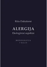 Alergija. Ekologiniai aspektai. 1 dalis