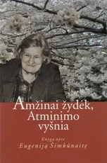 Amžinai žydėk, Atminimo vyšnia. Knyga apie Eugeniją Šimkūnaitę — biografijos