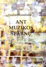 Ant muzikos sparnų