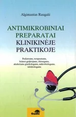 Antimikrobiniai preparatai klinikinėje praktikoje