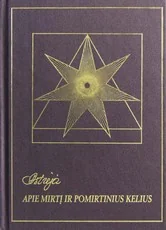 Apie mirtį ir pomirtinius kelius