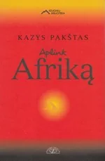 Aplink Afriką — kelioniu-istorijos1