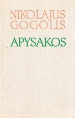 Apysakos. Nikolajus Gogolis