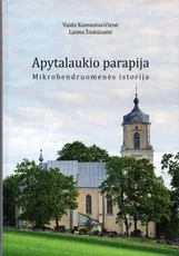Apytalaukio parapija. Mikrobendruomenės istorija