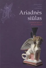 Ariadnės siūlas. Antikos mitai ir legendos — antikos-mitologija