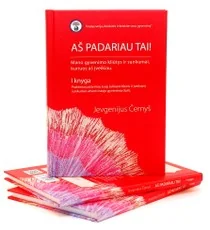 Aš padariau tai! Mano gyvenimo kliūtys ir sunkumai, kuriuos aš įveikiau