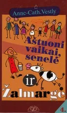 Aštuoni vaikai, senelė ir Žalmargė