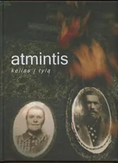 atmintis. kelias į tylą