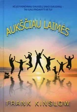 Aukščiau laimės