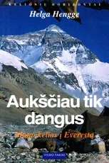 Aukščiau tik dangus: mano kelias į Everestą — kelioniu-istorijos1