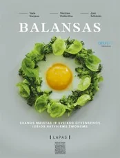 BALANSAS: skanus maistas ir sveikos gyvensenos idėjos aktyviems žmonėms