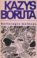 Baltaragio malūnas, arba Kas dėjosi anuo metu Paudruvės krašte (1971)