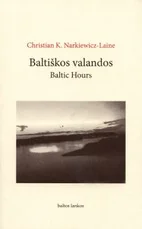 Baltiškos valandos. Baltic Hours — klasikine-poezija