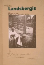 Bangos, duokit kelią