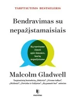 Bendravimas su nepažįstamaisiais. Ką turėtume žinoti apie žmones, kurių nepažįstame