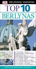 Berlynas. TOP10 Kelionių vadovas