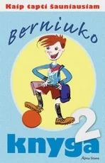 Berniuko knyga 2. Kaip tapti šauniausiam — enciklopedijos-zinynai-vaikams