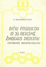 Bičių produktai ir jų reikšmė žmogaus sveikatai — gyvunai-gamta