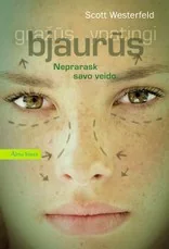 Bjaurūs. Ciklo „Bjaurūs. Gražūs. Ypatingi“ 1-oji knyga