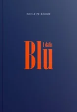 Blū. Romanas paaugliams. 1 dalis