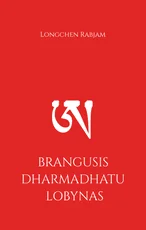 Brangusis Dharmadhatu lobynas