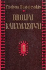 Broliai Karamazovai (I ir II tomai)
