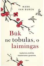 Būk ne tobulas, o laimingas