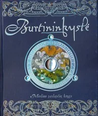 Burtininkystė: Merlino paslapčių knyga — enciklopedijos-zinynai-vaikams