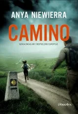 CAMINO. Detektyvas, apie kurį kalba visa Europa