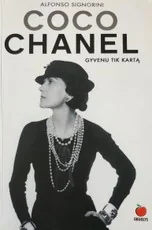 COCO CHANEL: gyvenu tik kartą — biografijos