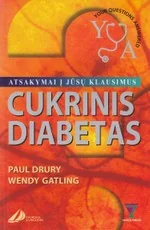 Cukrinis diabetas: atsakymai į Jūsų klausimus