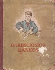 Darbščiosios rankos