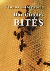 Darbštuolės bitės — gyvunai-gamta