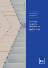 Detalių ir junginių projektiniai skaičiavimai