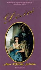 Dėzirė I dalis — istoriniai-meiles-romanai