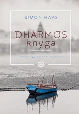 Dharmos knyga. Išmintingų sprendimų menas